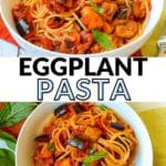Bowls of Eggplant Pasta