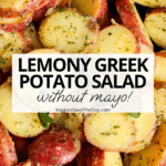 Potato salad with text overlay: Lemony Greek Potato Salad Without Mayo!