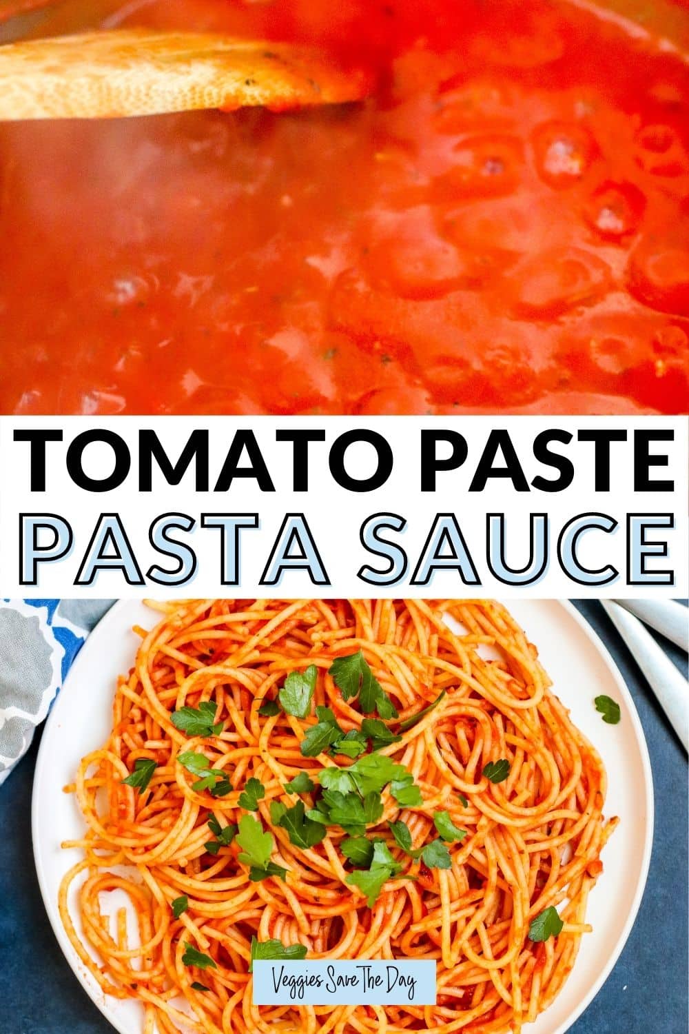 15 Minute Tomato Paste Pasta Sauce Veggies Save The Day