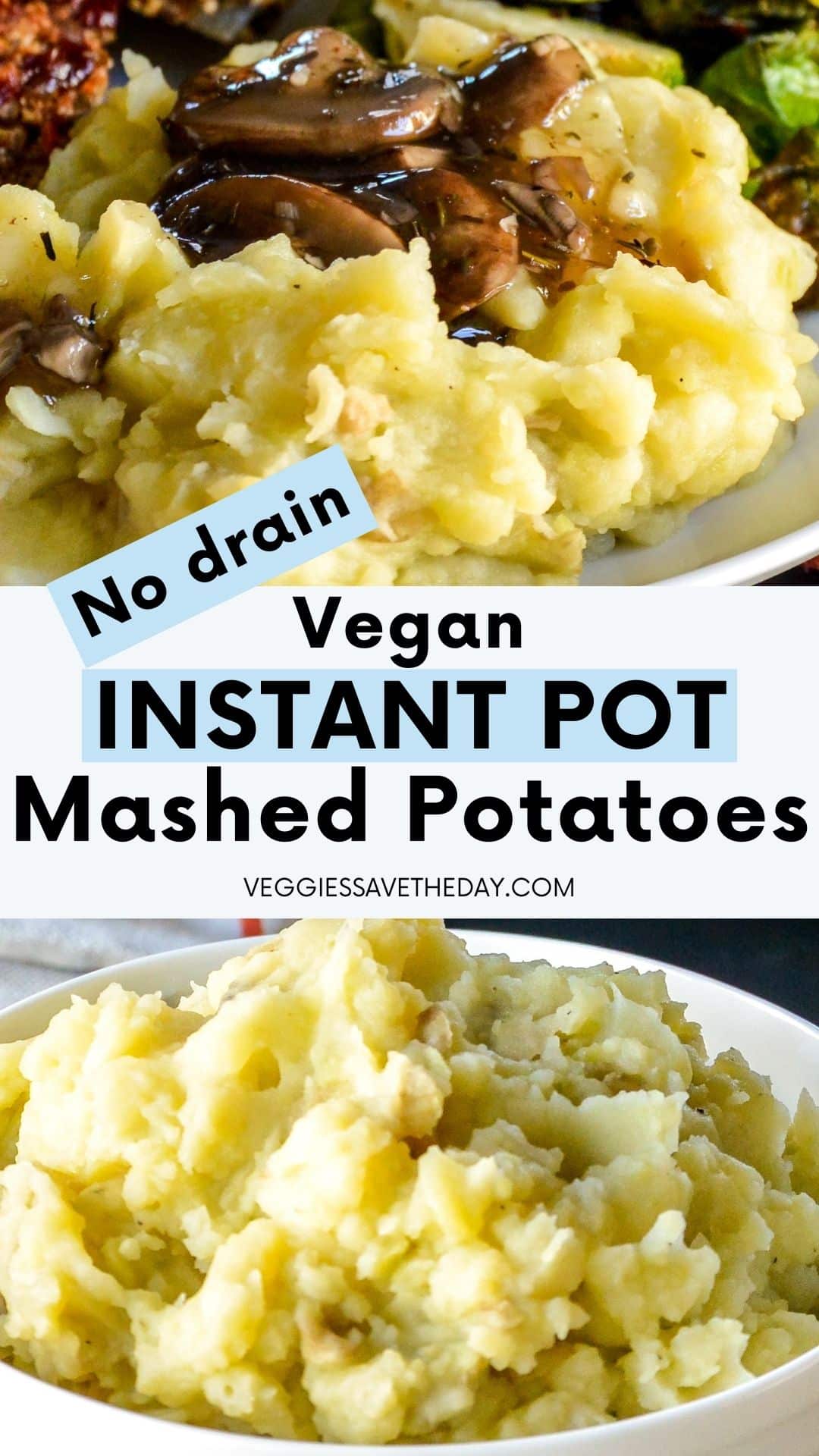 Mashed potatoes topped with mushroom gravy in top image and bowl of mashed potatoes in bottom image.