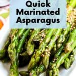 Plate of Quick Marinated Asparagus with text overlay.