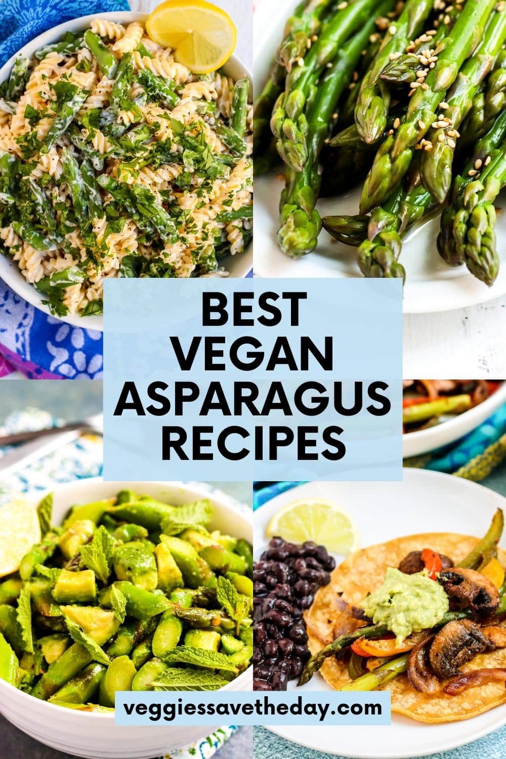 23 Best Vegan Asparagus Recipes Veggies Save The Day