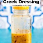 Jar of dressing with text overlay Easy Homemade Vegan Greek Dressing.