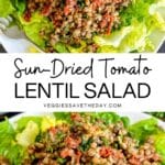 Lentil salad on a bed of lettuce with text overlay Sun-Dried Tomato Lentil Salad.