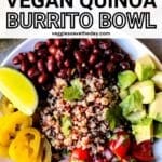 Bowl with quinoa, black beans, pickled jalapenos, cherry tomato salsa, and diced avocado with text overlay Vegan Quinoa Burrito Bowl.