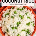 Bowl of rice with peas with text overlay Instant Pot Coconut Rice.