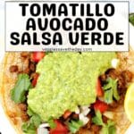 Taco topped with green salsa with text overlay Tomatillo Avocado Salsa Verde.