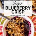 Spoon in an individual dessert with text overlay Vegan Blueberry Crisp.
