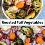 Bowl of seasoned roasted vegetables and vegetables on a baking sheet, with text overlay: Roasted Fall Vegetables.